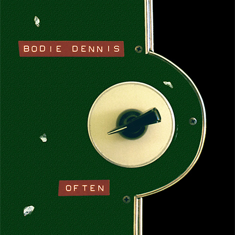 Bodie Dennis - 'Often'
